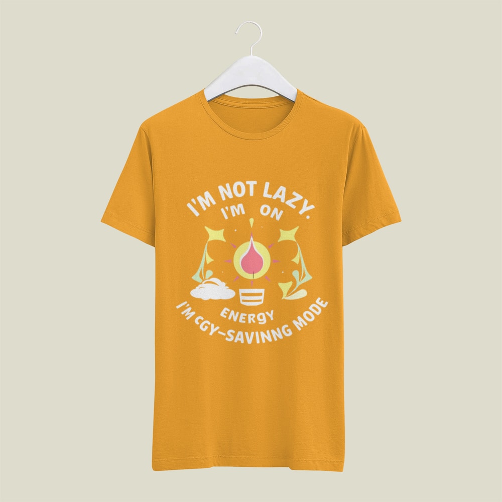 I M NOT LAZY IM ON ENERGY 1