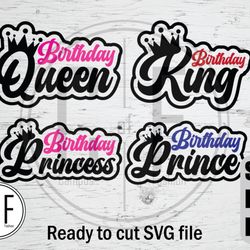 birthday queen, king, prince & princess svg cutfile-1125