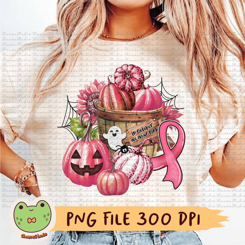 In October We Wear Pink Breast Cancer Png Breast Cancer Warrior Boo Png Jack O Lantern Png Hallowee 0