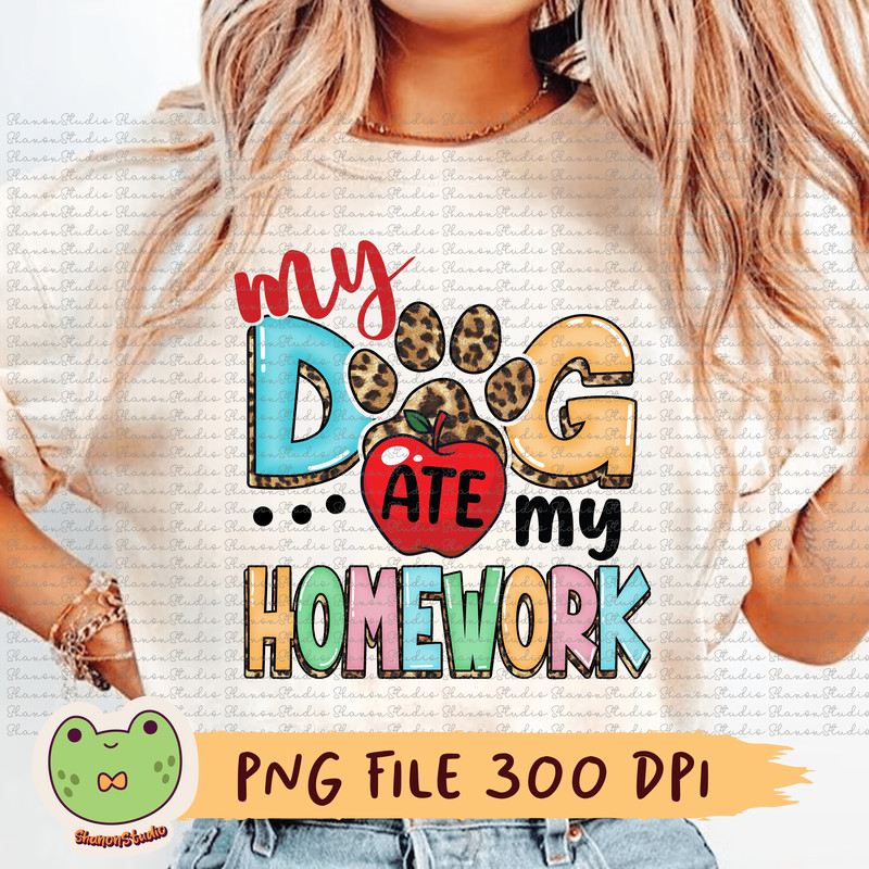 My Dog Ate My Homework Png Back To School Png Dog Paw Png Cute Apple Png Dog Mom Png Dog Dad Png Do 0