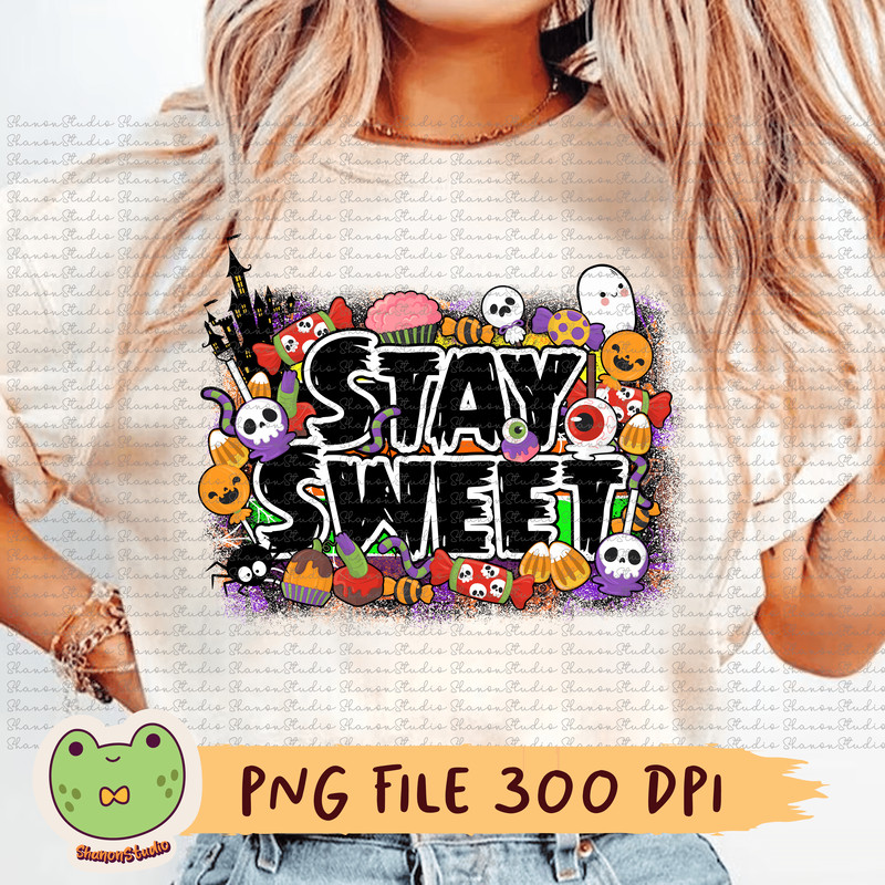 Stay Sweet Png Halloween Png Spooky Png Horror Png Halloween Sublimation Trick Or Treat Png Hallowe 0