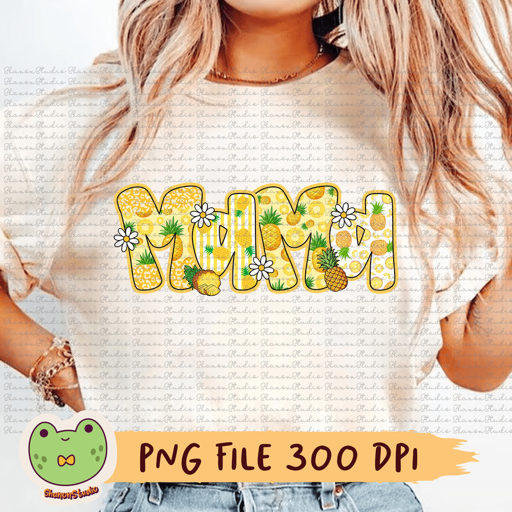 Mama Png Pineapple Png Pineapple Lover Png Mothers Day Png Funny Mother Png Mother Gift Mom Png Sub 0
