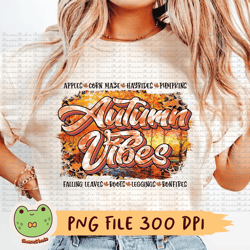 autumn vibes png, tie dye png, fall png, apples corn maze hayrides pumpkins, falling leaves boots leggings bonfires