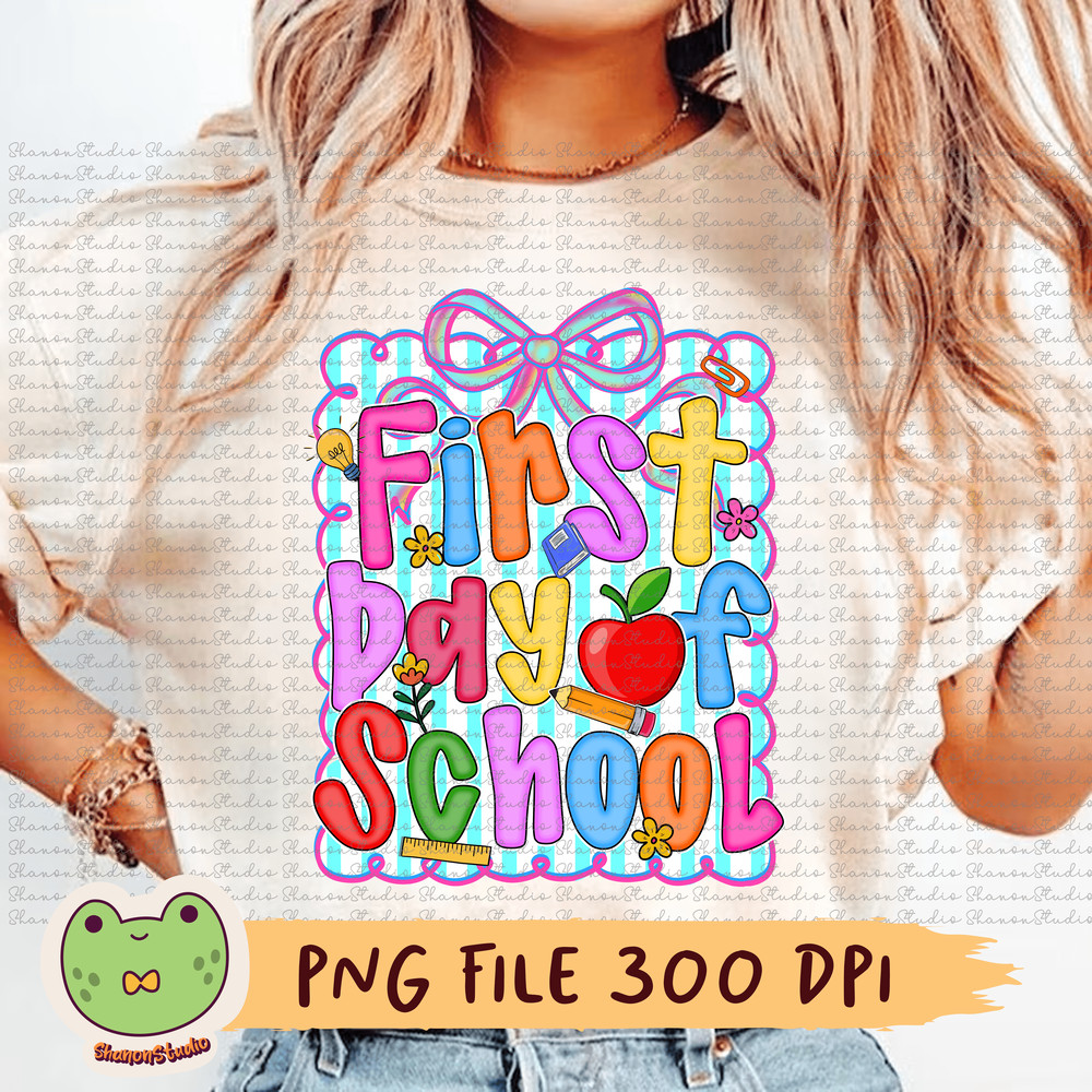 First Day Of School Png Coquette Brushstroke Png Teacher Gifts Student Gifts School Sublimation Bac 0