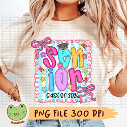 senior class of 2026 png, coquette png, first day of school png, back to school png, graduation png, sublimation, flower