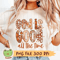 God Is Good All The Time Png Fall Png Autumn Png Thanksgiving Png Christian Followers Png Coquette  0