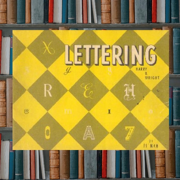 Bookwright Lettering Lettering in a Variety of Alphabets Harry B. Wright | Inspire Uplift