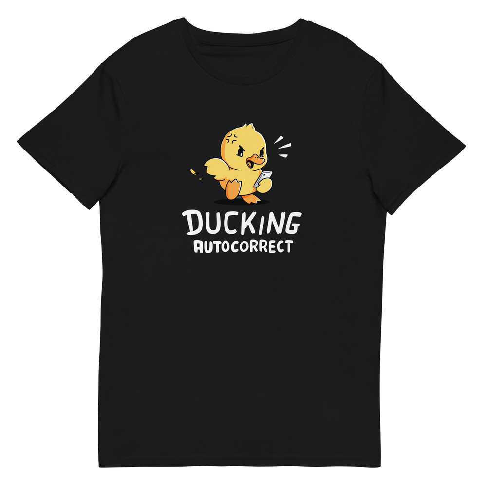 Meme Ducking Auto Correct Tshirt 0