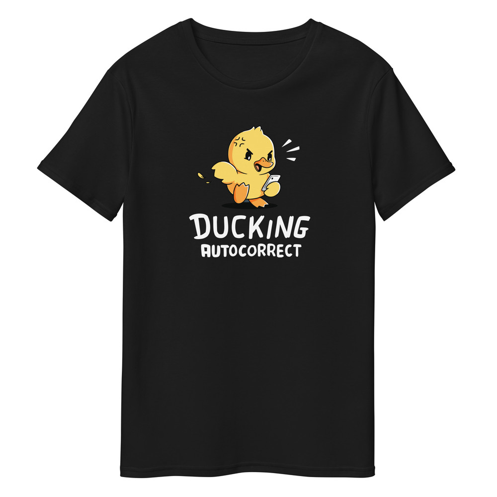 Meme Ducking Auto Correct Tshirt 2