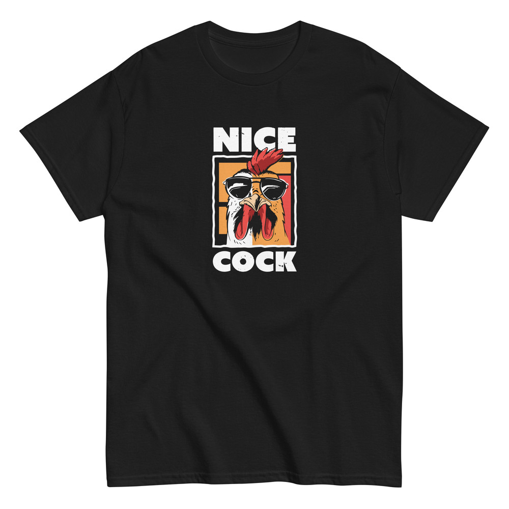 Nice Chicken Cock Tshirt 6