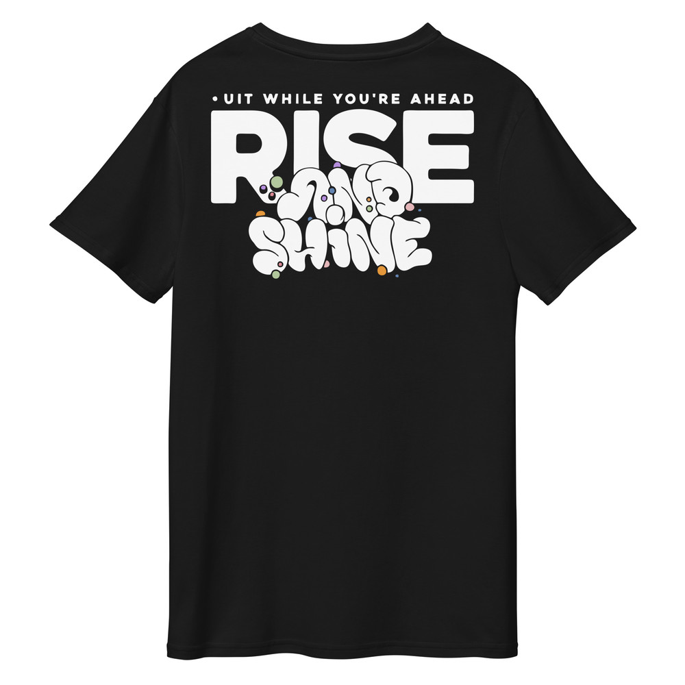 Rise And Shine Premium Cotton Tshirt 1