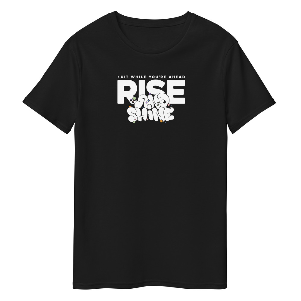 Rise And Shine Premium Cotton Tshirt 3
