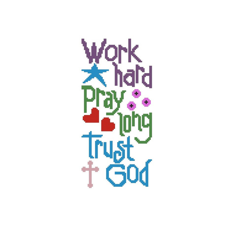 Work Pray Trust Cross Stitch Pattern 652 1