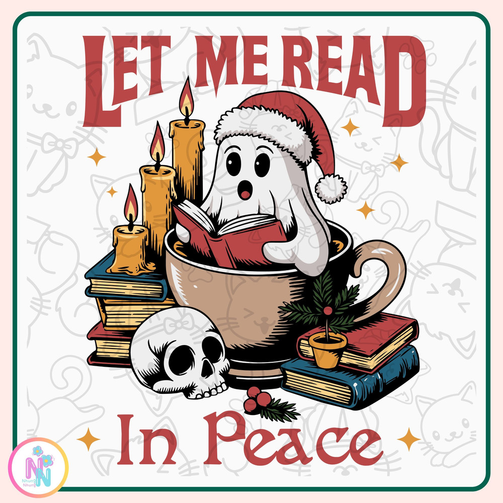 Let Me Read In Peace PNG Reading Ghost Shirt Design Png Cute Book Lover Ghost Png Bookworm Ghoul Png Halloween Teach 0