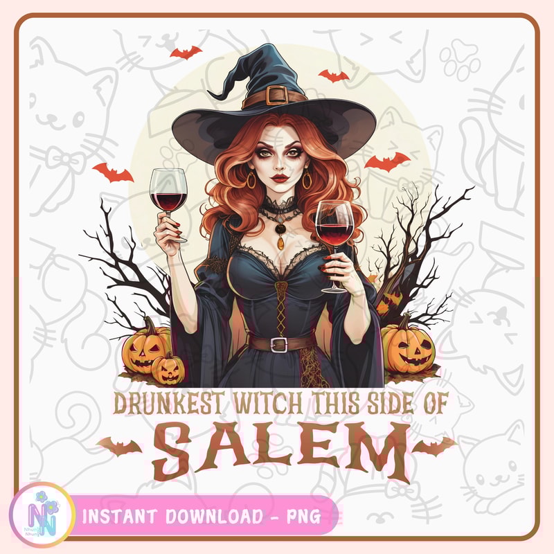 Drunkest Witch This Side Of Salem Png Girls Trip Salem Png Retro Halloween Png 0