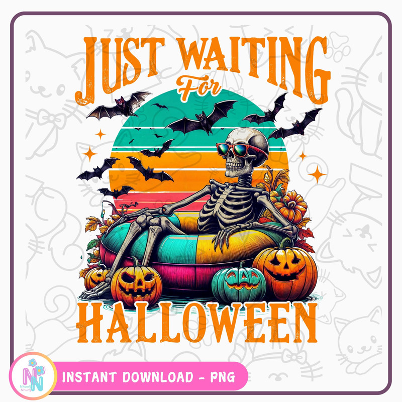 Just Waiting For Halloween PNG Funny Halloween Png Spooky Summer Halloween Sublimation Design 0