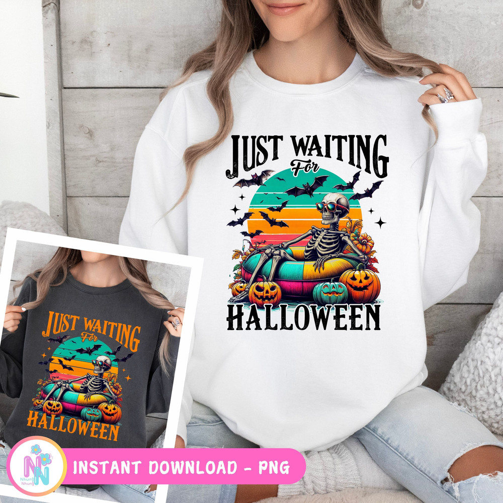 Just Waiting For Halloween PNG Funny Halloween Png Spooky Summer Halloween Sublimation Design 1