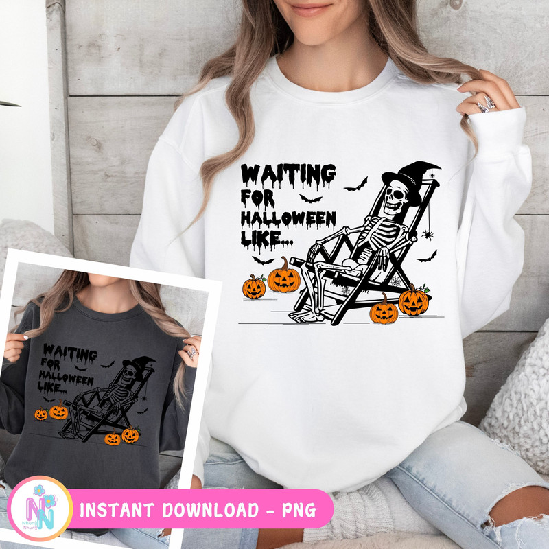 Just Waiting For Halloween PNG Funny Halloween Png Spooky Summer Halloween Sublimation Design Skeleton DTF Shirt Desi 1