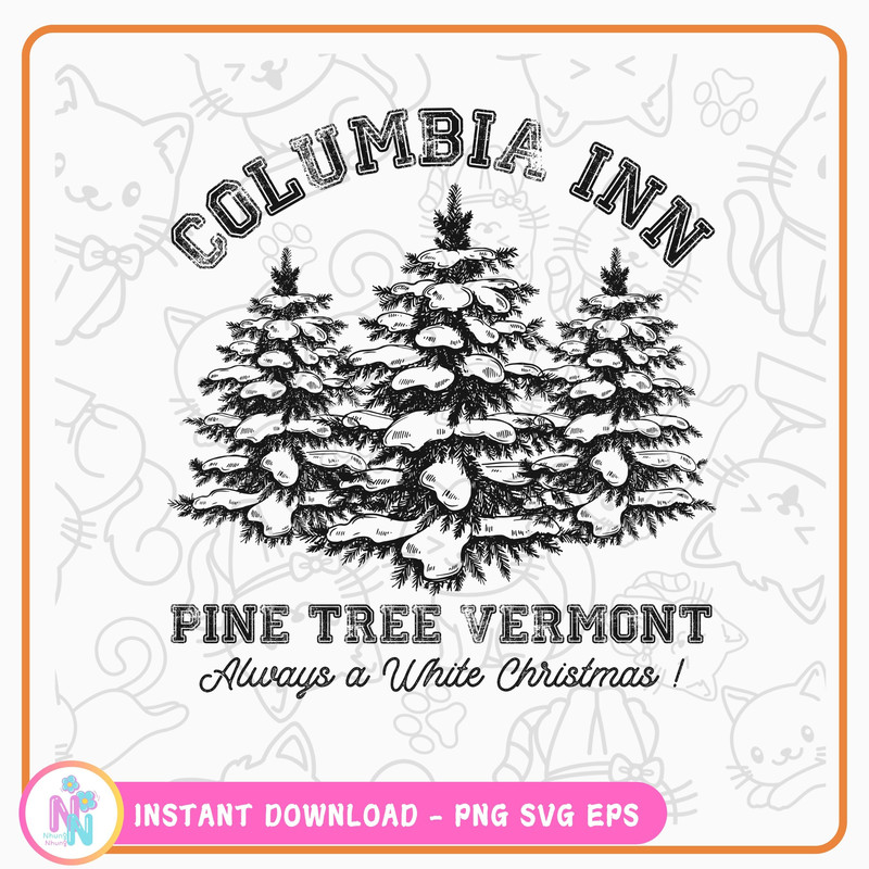White Christmas Movie Columbia Inn Pine Tree Vermont SVG PNG Winter Crewneck Svg 90s Christmas Song Svg 0