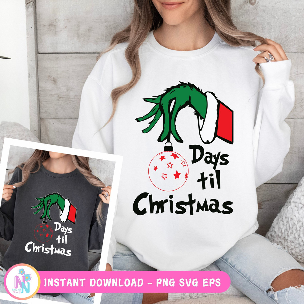 Days Til Christmas SVG The Grinch SVG Christmas Svg Grinch Svg Grinch Days Til Christmas SVG 1