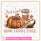 Just A Girl Who Loves Fall PNG Autumn TShirt Design 0