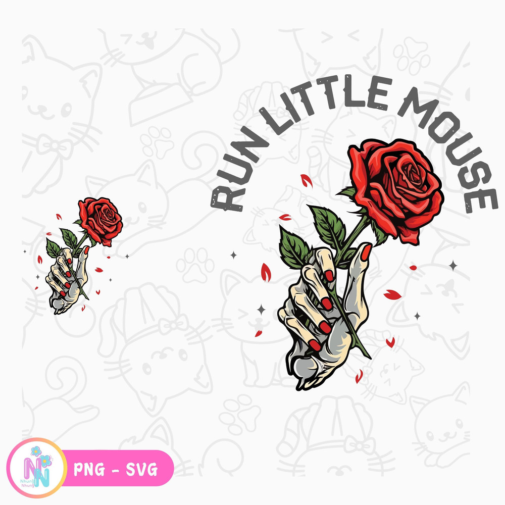 Run Little Mouse SVG PNG Love Roses Png Spicy Books Dark Romance Merch 0