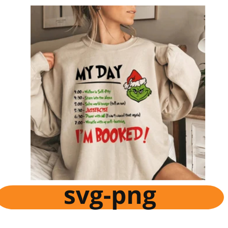 Grinch My Day Im Booked Svg Cut File For Cricut 1