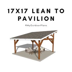 17x17 Lean to Pavilion Plans