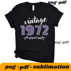 vintage 1972 shirt, 1972 birthday shirts, 53th birthday shirt, birthday gift, 53th birthday gift for women, 53th gift fo