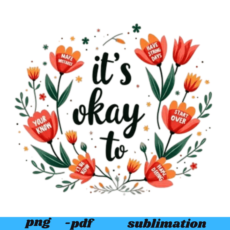 Its Okay To PNG Digital Download Social Justice Shirt Design Progressive Activism Sublimation Equal 0