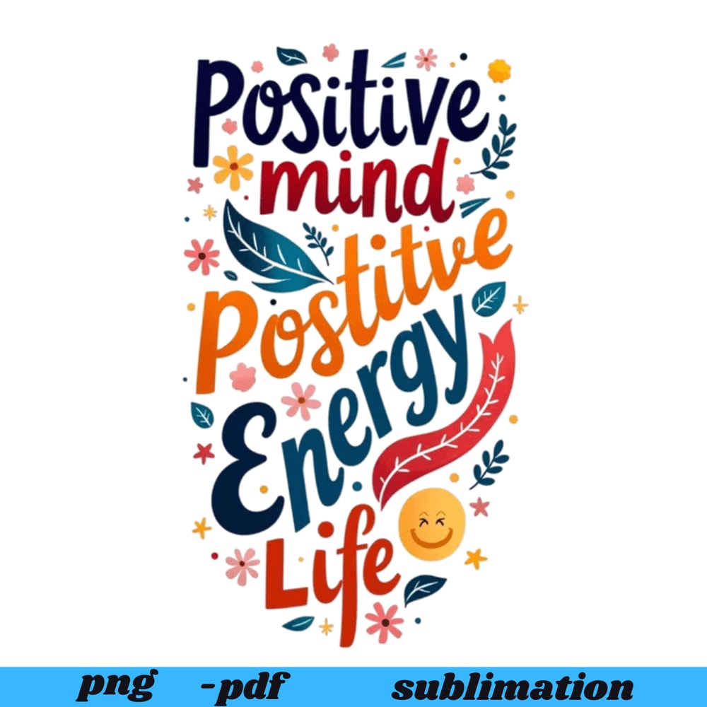 Poisitive Mind Sublimation PNG Design Digital Design For DTF Proverbs 3113 Hand Drawn Digital D 0
