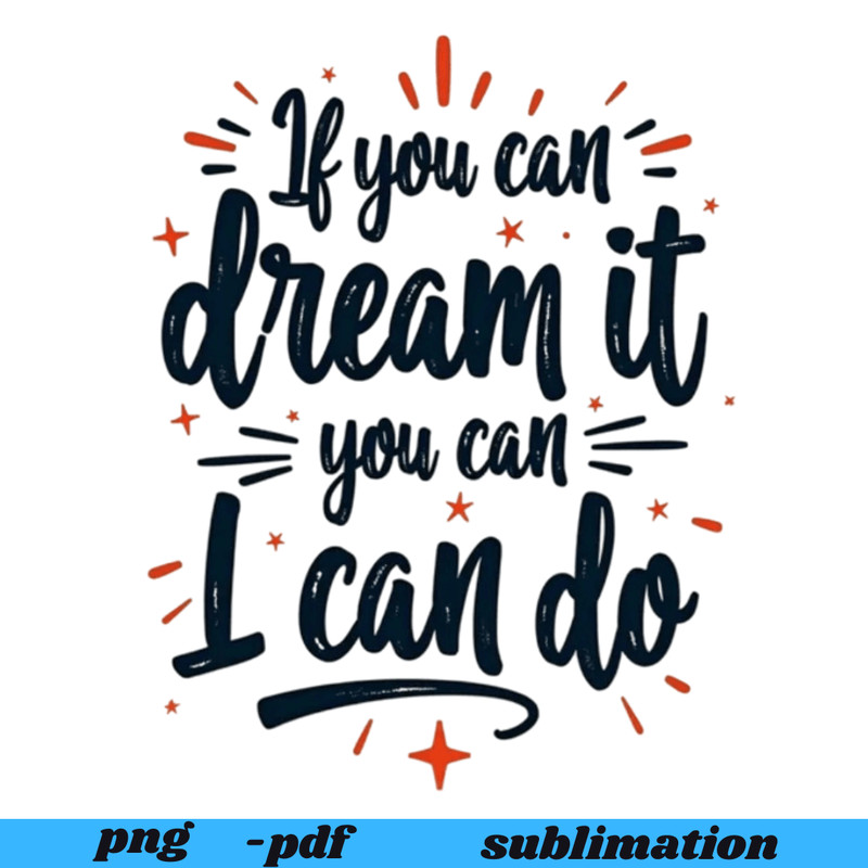 If You Can Dream It You Can Do It  Easter  Hand Drawn  Download Proverbs  Printable Artwork  Digita 0