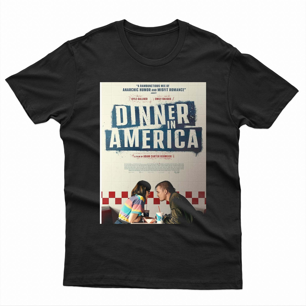 Dinner In America Poster Film TShirt 0