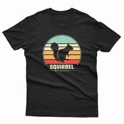 squirrel funny squirrel quote transformed t-shirt