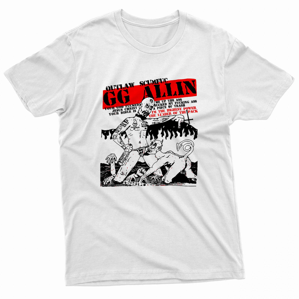 Gg Allin Outlaw Scumfuc Your God Fuck Me Up TShirt 0