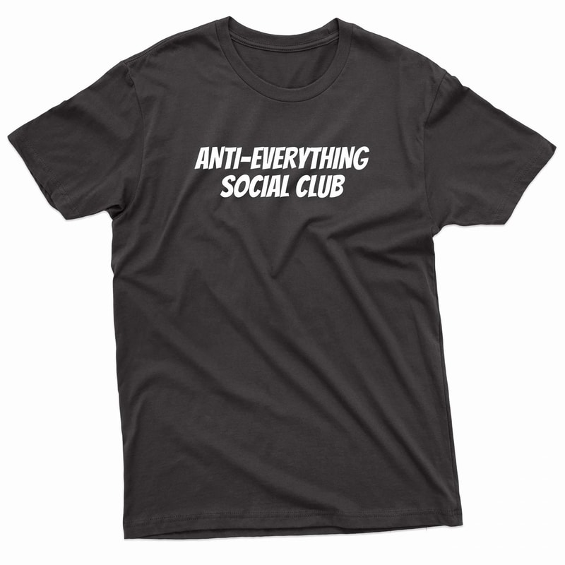 Anti Everything Social Club TShirt 0