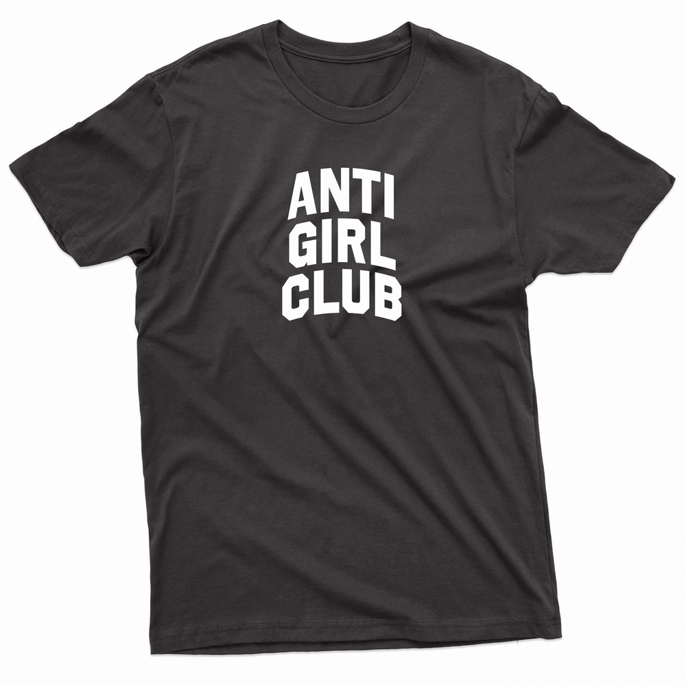 Anti Girl Club TShirt 0