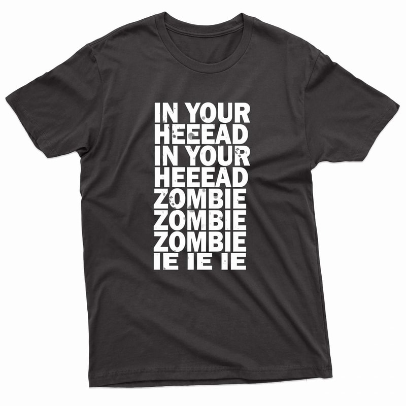 The Cranberries In Your Head Zombie Lyric TShirt 0