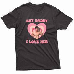 nicholas alexander chavez bud daddy i love him t-shirt