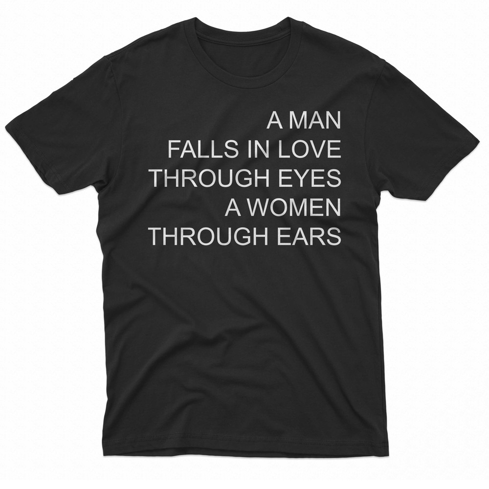 A Man Falls In Love TShirt 0