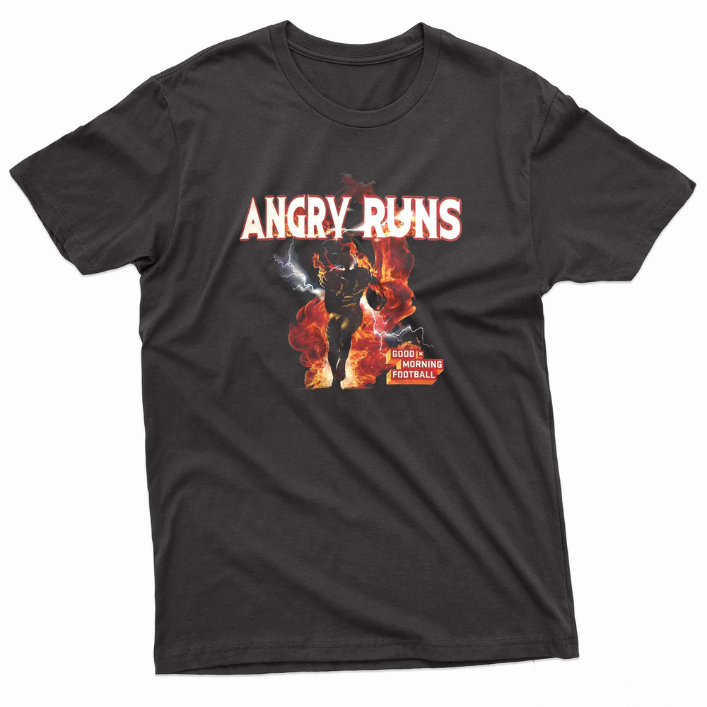 Angry Runs Good Morning Football TShirt 0