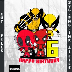 customizable 6th birthday deadpool and wolverine t-shirt svg printable,,svg,png,ink,pdf.