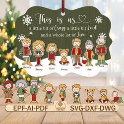personalized this is us ornament svg, family members svg, custom christmas family ornament svg, christmas gift svg