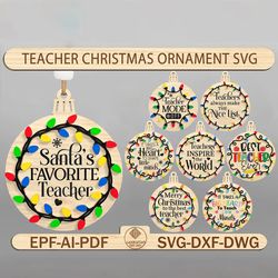 teacher christmas ornament laser cut file svg,santa favorite teacher svg,round christmas ornament svg,christmas gift
