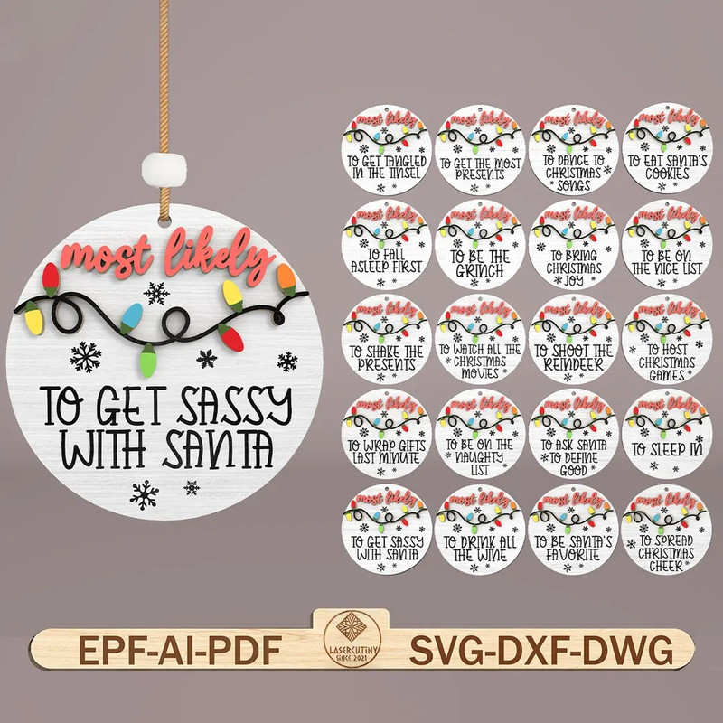 Most Likely Christmas Ornament Laser Cutfile SvgFunny Christmas Ornament SvgAdult Christmas Ornamen 0