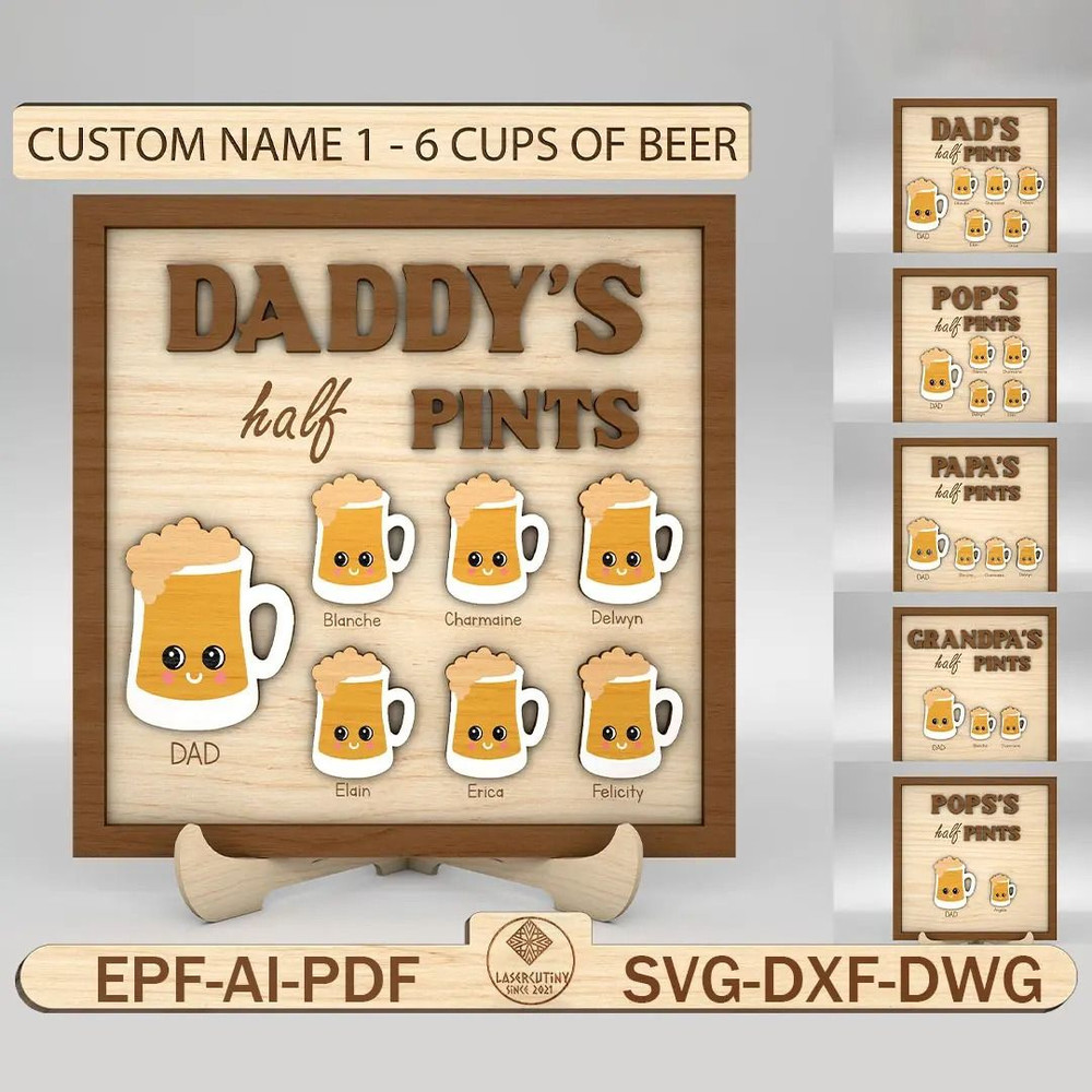Personalized Daddys Half Pints Sign Svg Beer Dad Sign SVG Best Dad Ever Svg Gift For Dad Fathers Da 0