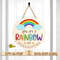You Are A Rainbow Of Possibilities Round Sign SVG Rainbow Svg Welcome Sign SvgNursery Door Hanger S 0