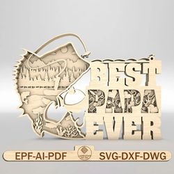 multilayer best papa ever scene art svg, fishing dad svg,fishing scene svg