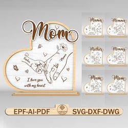 personalized floral mom and kid hands heart stand decor svg,gift for mom,mothers day svg