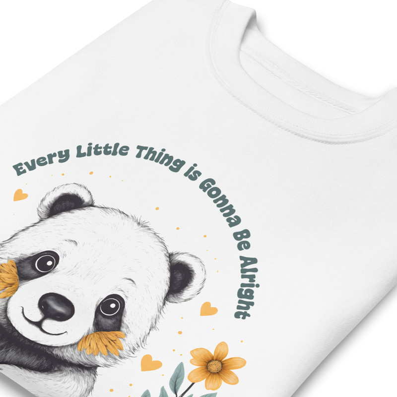 Every Little Thing Is Gonna Be Alright Positive Vibes Unisex Premium Sweatshirt 10